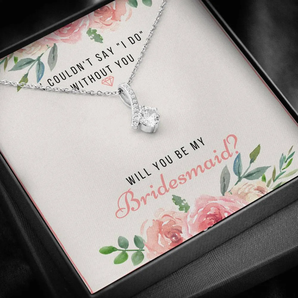 Bridesmaid Proposal Necklace, Will You Be My Bridesmaid Necklace