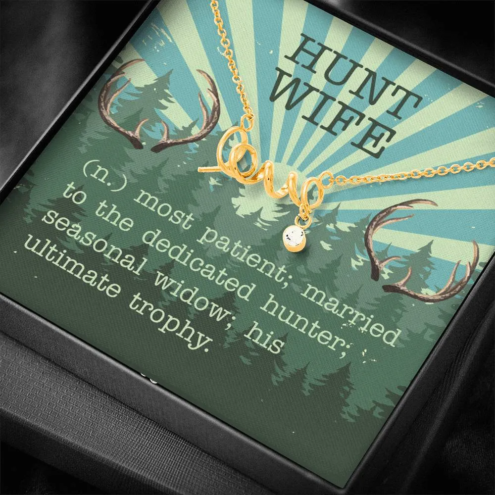 Hunt Wife  Love Necklace