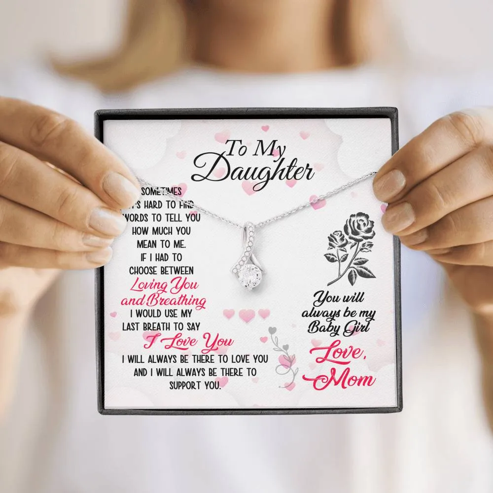 I love and support you-Alluring Beauty Solitaire Necklace for Daughter