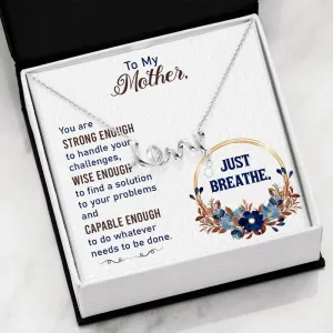 Just Breathe-Scripted Love Necklace for Mother