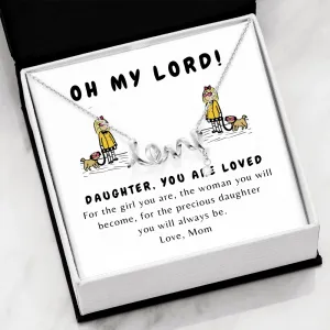 Oh my Lord! Eloise Scripted Love Necklace for Daughter