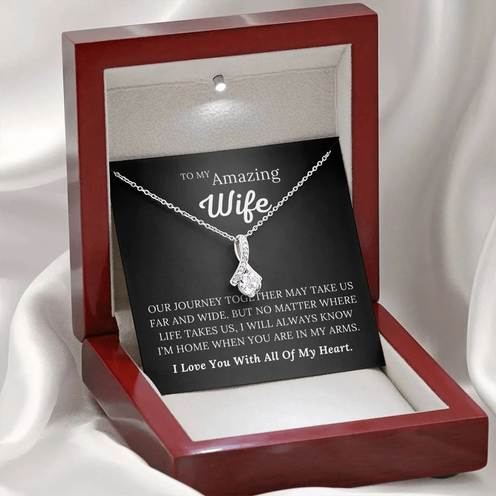 To My Amazing Wife - Love You Will All Of My Heart