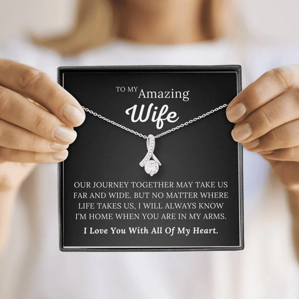 To My Amazing Wife - Love You Will All Of My Heart