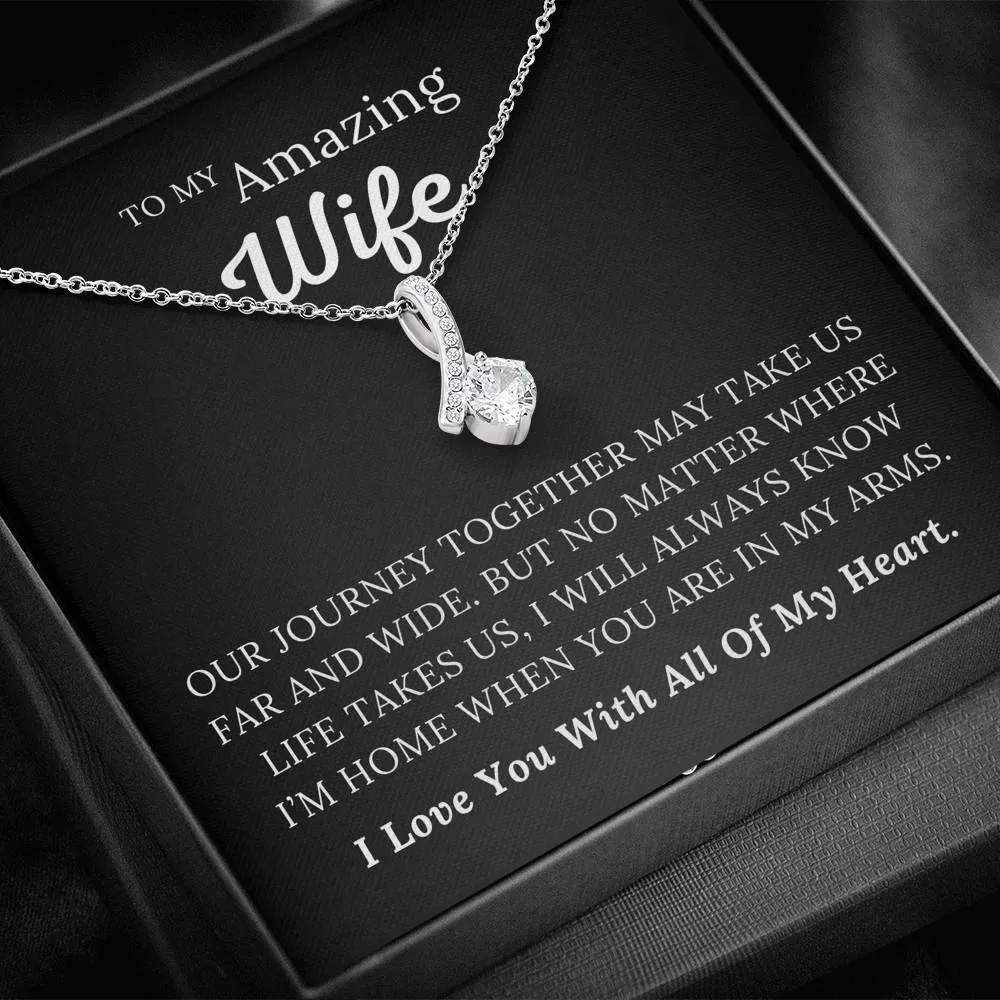 To My Amazing Wife - Love You Will All Of My Heart