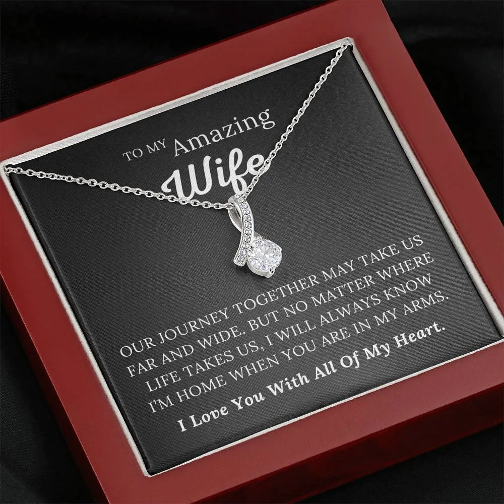 To My Amazing Wife - Love You Will All Of My Heart