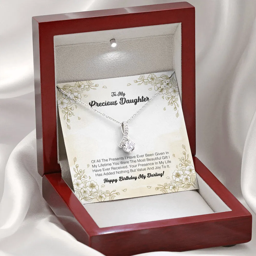 To My Precious Daughter - You Were The Most Beautiful Gift I Have Ever Received